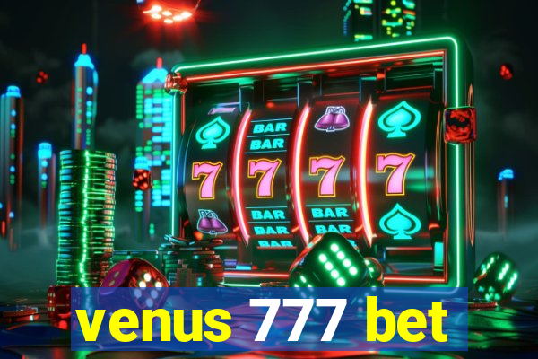 venus 777 bet